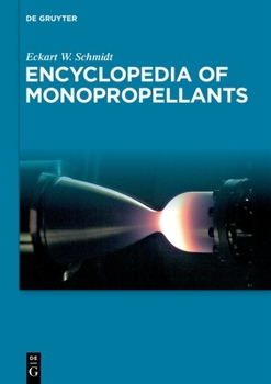Hardcover Encyclopedia of Monopropellants Book