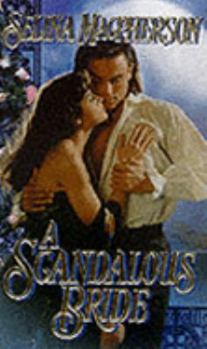 A Scandalous Bride - Book #3 of the Quest For The West