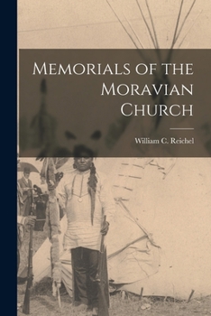 Paperback Memorials of the Moravian Church Book