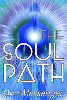 Paperback The Soul Path: Becoming Fully Conscious Book