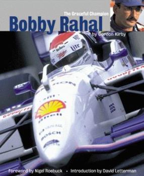 Hardcover Bobby Rahal: The Graceful Champion Book