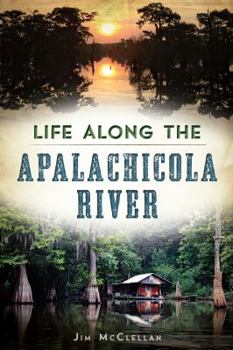 Paperback Life Along the Apalachicola River Book