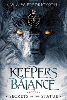 Paperback Secrets of the Statue: Keepers of Balance Book