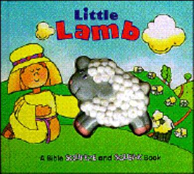 Hardcover Little Lamb (Squeeze & Squeak Series) Book