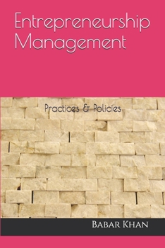 Paperback Entrepreneurship Management: Practices & Policies Book