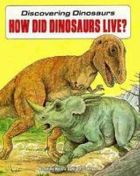 Hardcover How Did Dinosaurs Live? Book