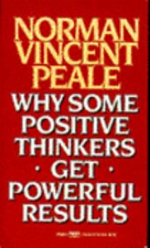 Mass Market Paperback Why Some Positive Thinkers Get Powerful Results Book