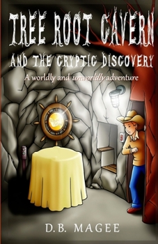 Paperback Tree Root Cavern and the Cryptic Discovery Book