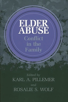 Elder Abuse: Conflict in the Family
