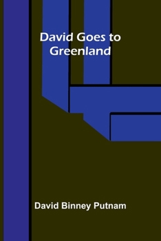 David goes to Greenland
