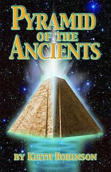 Paperback Pyramid of the Ancients: A Novel about the Origin of Civilizations Book