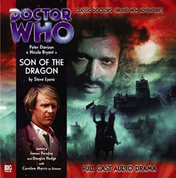 Doctor Who: Son of the Dragon - Book #99 of the Big Finish Monthly Range