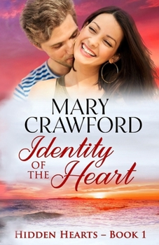 Identity of the Heart - Book #1 of the Hidden Hearts