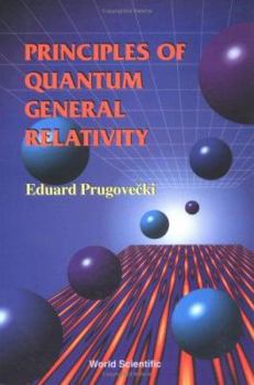 Paperback Principles of Quantum General Relativity Book