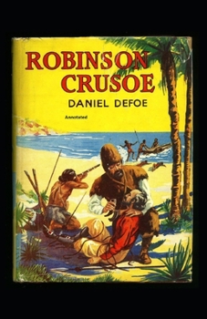 Paperback Robinson Cruso Annotated Book