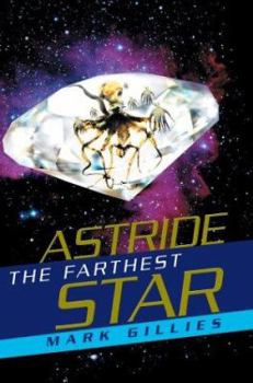 Paperback Astride the Farthest Star Book