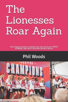 The Lionesses Roar Again: How England women's football team became back to back European Champions