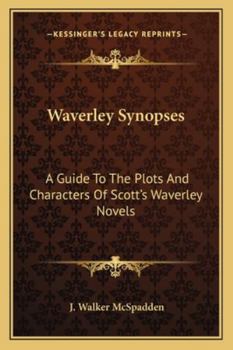 Paperback Waverley Synopses: A Guide To The Plots And Characters Of Scott's Waverley Novels Book