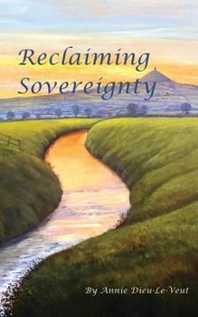Paperback Reclaiming Sovereignty: Shamanic Earth Magic Book