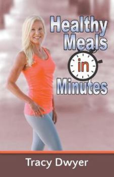 Paperback Healthy Meals in Minutes Book