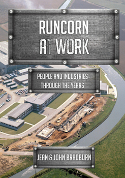Paperback Runcorn at Work: People and Industries Through the Years Book