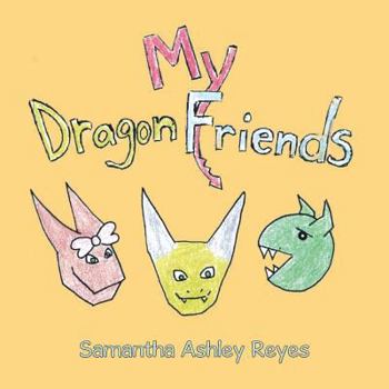 Paperback My Dragon Friends Book