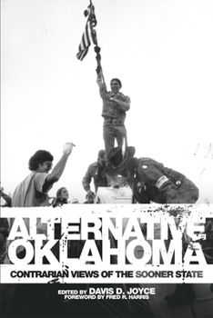 Paperback Alternative Oklahoma: Contrarian Views of the Sooner State Book