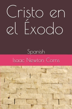 Paperback Cristo en el Éxodo: Spanish [Spanish] Book