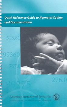 Paperback Quick Reference Guide to Neonatal Coding and Documentation Book