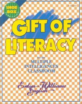 Paperback Gift of Literacy for the Multiple Intelligences Classroom Book