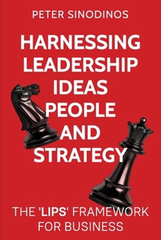 Paperback Harnessing Leadership, Ideas, People and Strategy Book