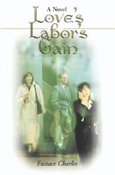 Paperback Love's Labor's Gain Book