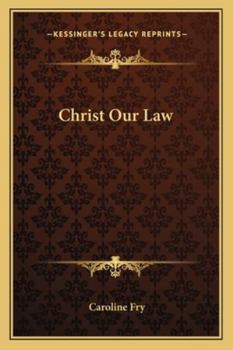 Paperback Christ Our Law Book