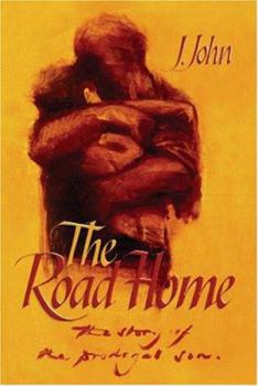 Paperback The Road Home: The Story of the Prodigal Son Book