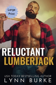 Paperback Reluctant Lumberjack Large Print [Large Print] Book