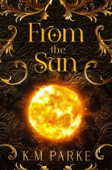 Paperback From the Sun (Designed by Destiny) Book
