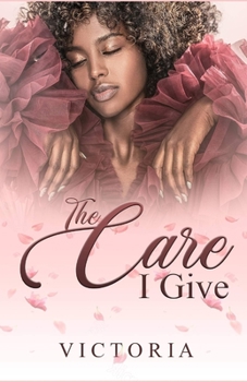 Paperback The Care I Give Book