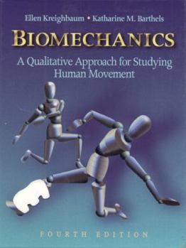 Hardcover Biomechanics: A Qualitative Approach for Studying Human Movement Book