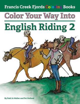 Paperback Color Your Way Into English Riding 2 Book