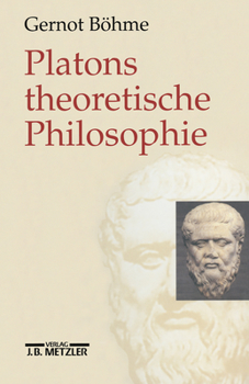 Hardcover Platons Theoretische Philosophie [German] Book