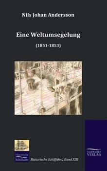 Hardcover Eine Weltumsegelung (1851-1853) [German] Book