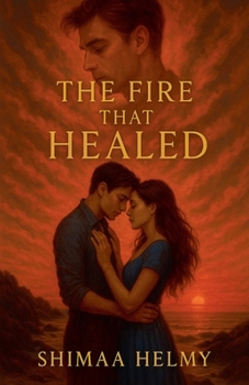 Paperback The Fire That Healed Book