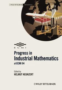 Paperback Progress in Industrial Mathematics at Ecmi 94: Progress in Industrial Mathematics at Ecmi 94 [German] Book