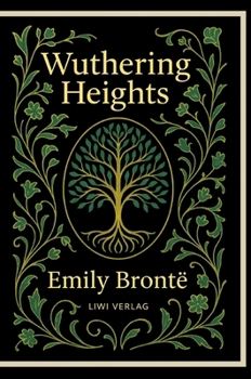 Emily Brontë: Wuthering Heights (English Edition)