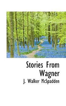 Hardcover Stories from Wagner Book