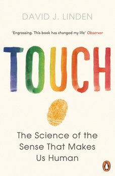 Paperback Touch: The Science of the Sense that Makes Us Human Book