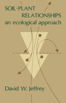 Paperback Soil Plant Relationships: An Ecological Approach Book