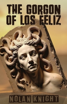 Paperback The Gorgon of Los Feliz Book