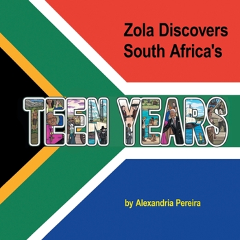 Paperback Zola Discovers South Africa's Teen Years: The Mystery of History Book