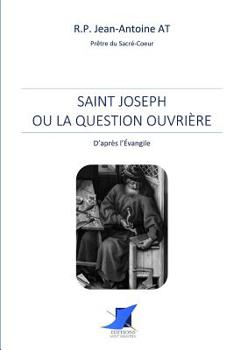 Paperback Saint Joseph ou la question ouvrière [French] Book
